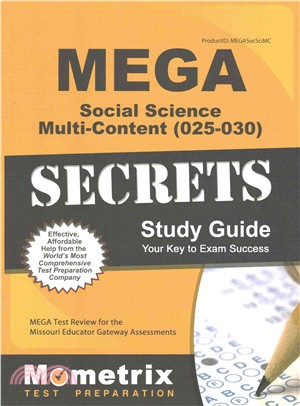 Mega Social Science Multi-content 025-030 Secrets ― Mega Test Review for the Missouri Educator Gateway Assessments