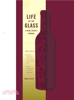 Life by the Glass ─ A Wine Lover's Journal