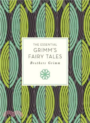 The Essential Grimm's Fairy Tales