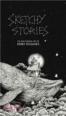 Sketchy Stories ─ The Sketchbook Art of Kerby Rosanes