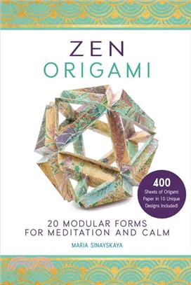 Zen Origami ─ 20 Modular Forms for Meditation and Calm