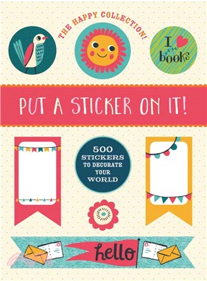 The Happy Collection! ─ 500 Stickers to Decorate Your World