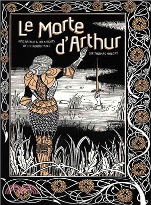 Le Morte D'arthur ─ King Arthur & the Knights of the Round Table