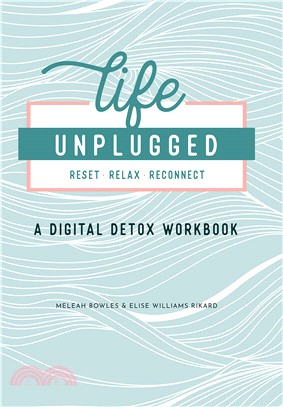 Life Unplugged ― A Digital Detox