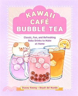 Kawaii Café Bubble Tea: Classic, Fun, and Refreshing Boba Drinks to Make at Home