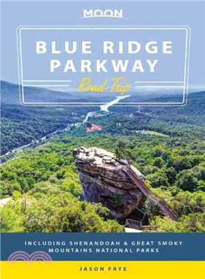 Moon Blue Ridge Parkway Road Trip ─ Including Shenandoah & Great Smoky Mountains National Parks