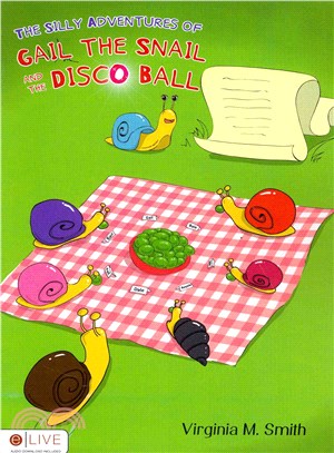 The Silly Adventures of Gail the Snail and the Disco Ball