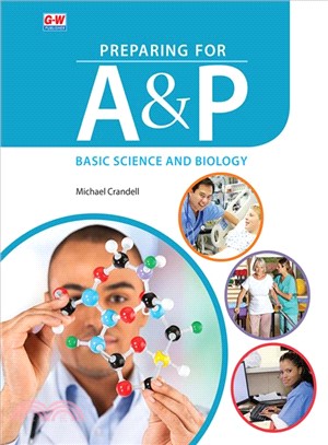 Preparing for A&p ― Basic Science and Biology