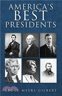 AMERICA'S BEST PRESIDENTS