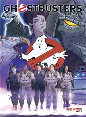 Ghostbusters Volume 8: Mass Hysteria Part 1