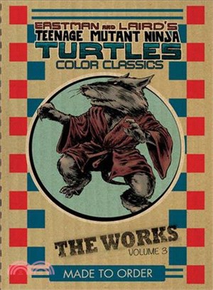 Teenage Mutant Ninja Turtles: The Works 3