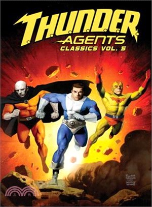 T.H.U.N.D.E.R. Agents Classics Volume 5