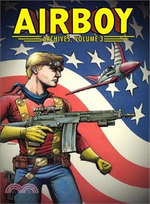 Airboy Archives Volume 3