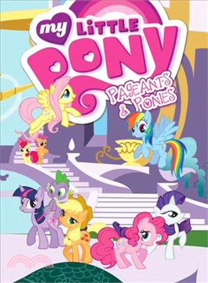 My Little Pony :pageants and...