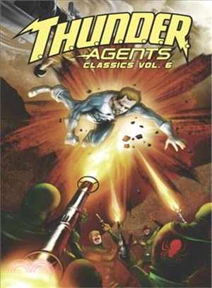 T.H.U.N.D.E.R. Agents Classics Volume 6