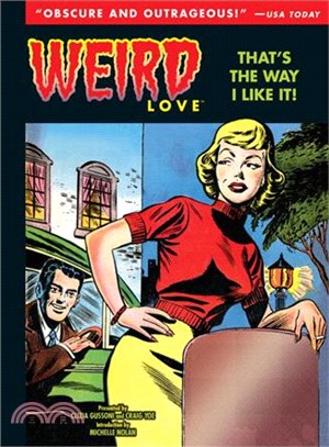 Weird Love ─ That's the Way I Like It!