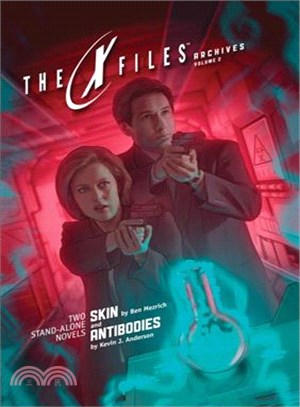 X-Files Archives Volume 2: Skin & Antibodies