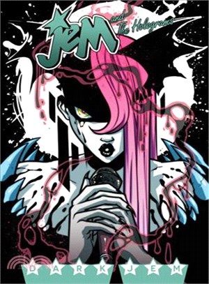 Jem and the Holograms 3 ─ Dark Jem