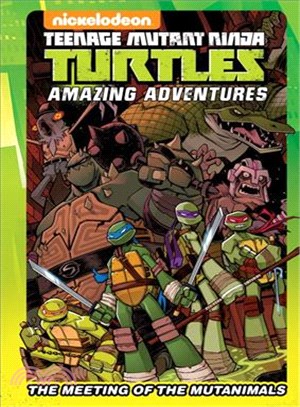 Teenage Mutant Ninja Turtles ─ The Meeting of the Mutanimals