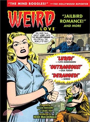 Weird Love ─ Jailbird Romance!