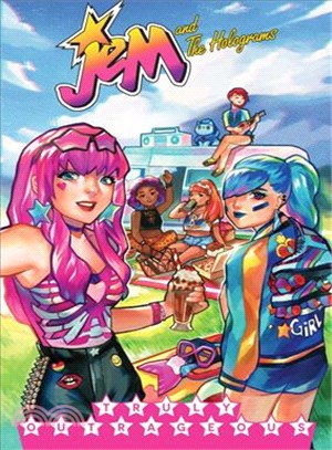 Jem and the Holograms 5 ─ Truly Outrageous