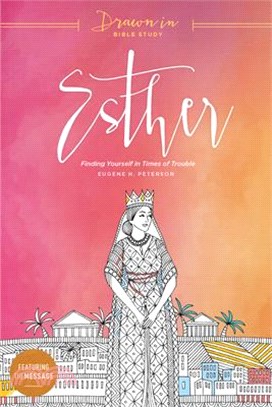 Esther ─ Finding Yourself in Times of Trouble