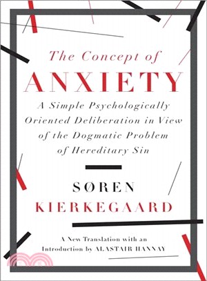 The Concept of Anxiety ─ A Simple Psychologically Oriented Deliberation in View of the Dogmatic Problem of Hereditary Sin