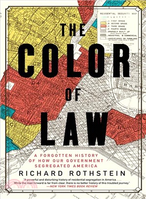 The Color of Law ― A Forgotten History of How Our Government Segregated America