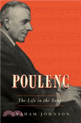 Poulenc ― The Life in the Songs