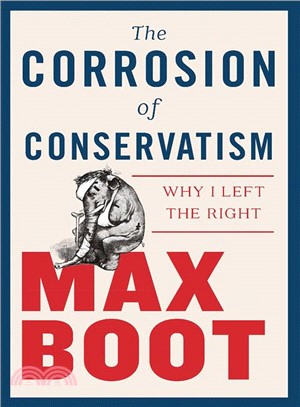 Corrosion of Conservatism ― Why I Left the Right