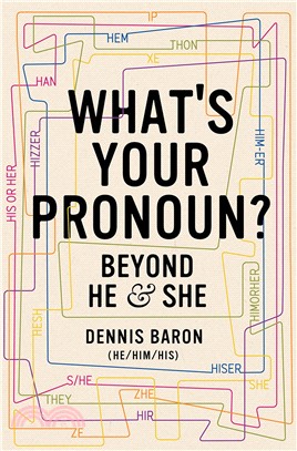 What's Your Pronoun? ― Beyond He and She
