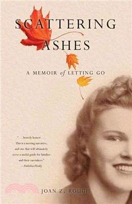 Scattering Ashes ― A Memoir of Letting Go