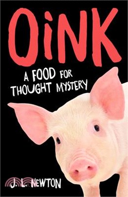 Oink ─ A Food for Thought Mystery