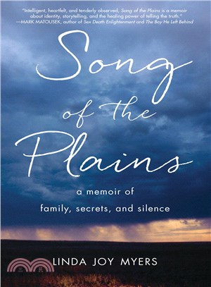 Song of the Plains ― A Memoir of Family, Secrets, and Silence