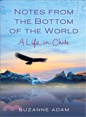 Notes from the Bottom of the World ― A Memoir