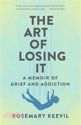 The Art of Losing It ― A Memoir