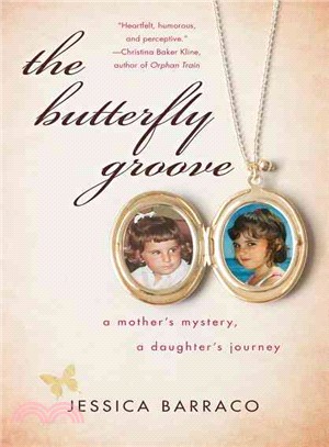 The Butterfly Groove ― A Mother's Mystery, a Daughter's Journey