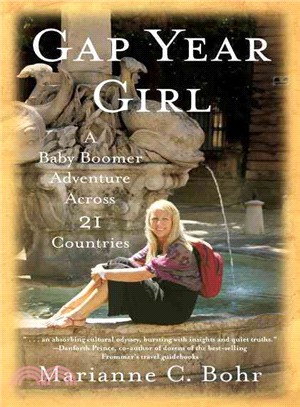 Gap Year Girl ― A Baby Boomer Adventure Across 21 Countries