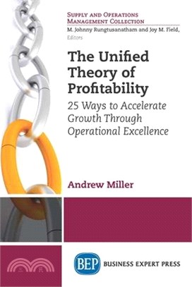 THE UNIFIED THEORY OF PROFITABILITY