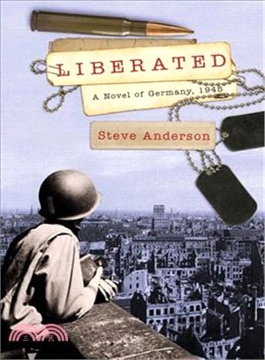 Liberated ─ A Novel of Germany, 1945
