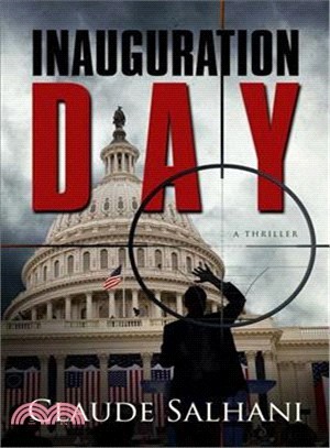 Inauguration Day ― A Thriller