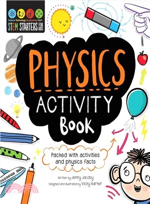 Stem Starters for Kids Physics Activity Book ─ Packed With Activities and Physics Facts