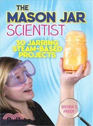 The Mason Jar Scientist ― 30 Jarring Steam-based Projects