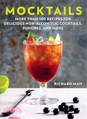 Mocktails ― More Than 100 Recipes for Delicious Non-alcoholic Cocktails, Punches, and More