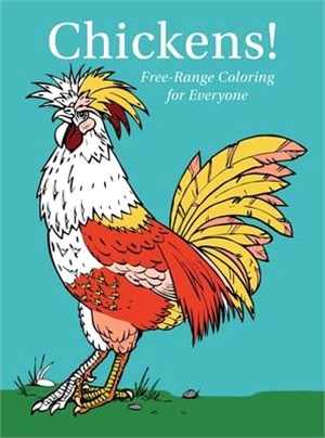 Chickens! Free-Range Coloring for Everyone - Drilled