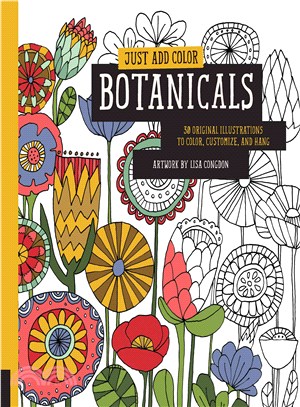 Botanicals ─ 30 Original Illustrations to Color, Customize, and Hang