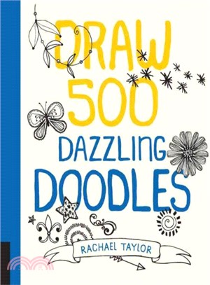 Draw 500 Dazzling Doodles ─ A Sketchbook for Artists, Designers, and Doodlers