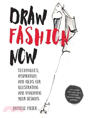 Draw fashion now :techniques...