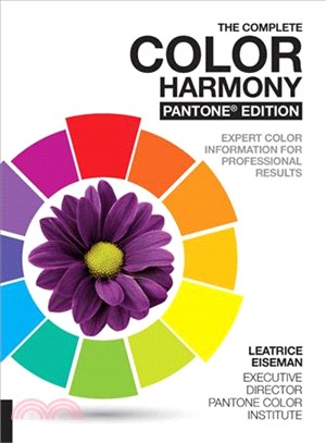 The Complete Color Harmony, Pantone Edition ─ Expert Color Information for Professional Results