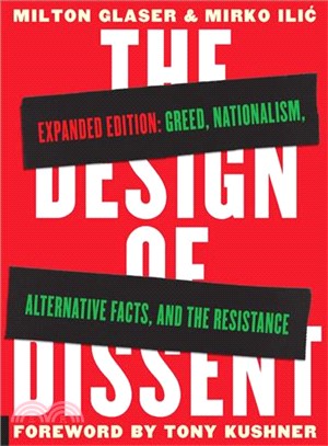 The Design of Dissent ─ Greed, Nationalism, Alternative Facts, and the Resistance